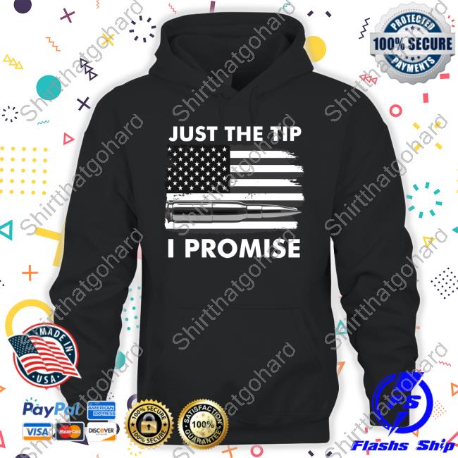Official Just The Tip I Promise USA Bullet Flag Long Sleeve Tee