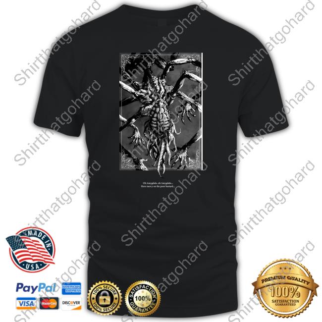 Oh Amygdala On Amygdala Shirt