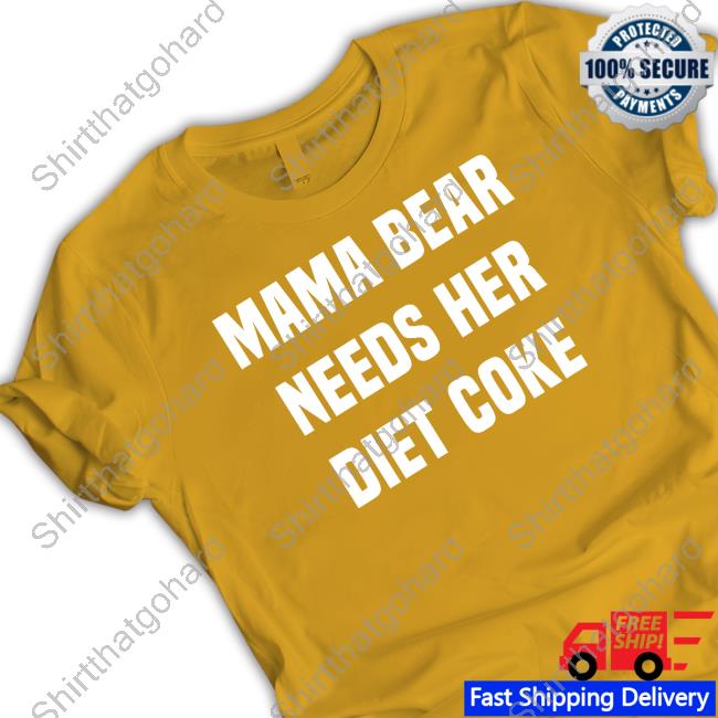 Sik Brand Mama Bear Needs Her Diet Coke Long Sleeve Tee