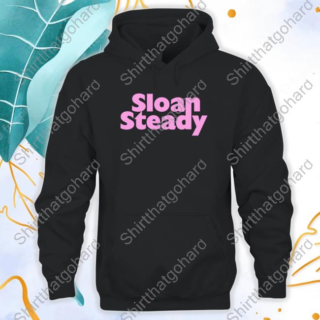 Sloan Steady T Shirts