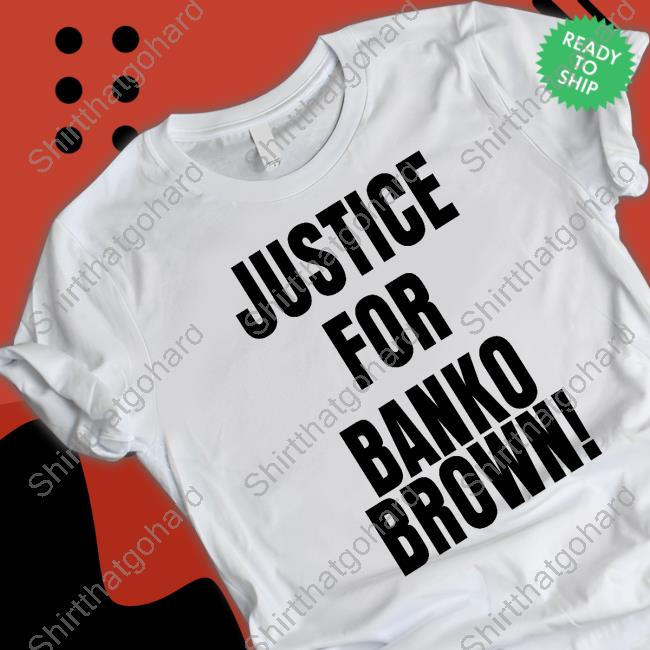 Official San Francisco Justice For Banko Brown Shirt