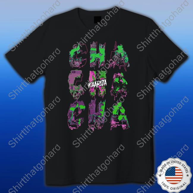 Käärijä Cha Cha Cha Shirt