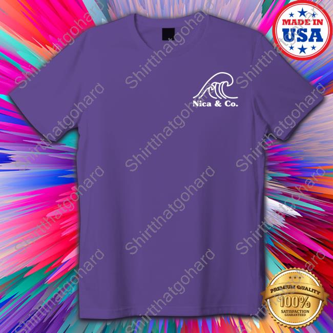 Official Nicolette Durazzo Merch Nica & Co Live Now Think Later T Shirts
