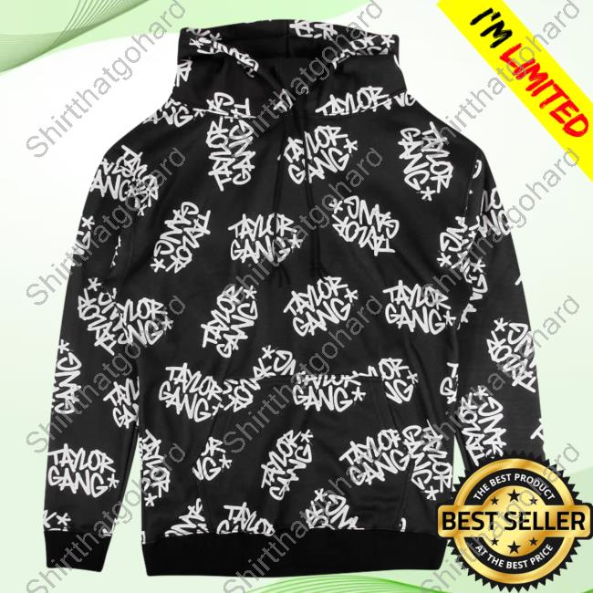 Official Taylor Gang Clothing Store All Over Print Team Pullover Hoodie 3D AOP In Black Taylorgang Merch