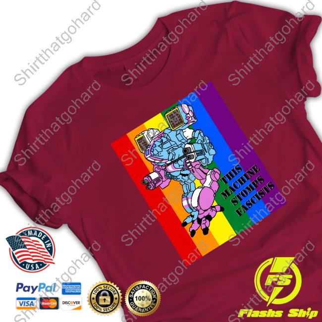 Official This Machine Stomps Fascists Shirts