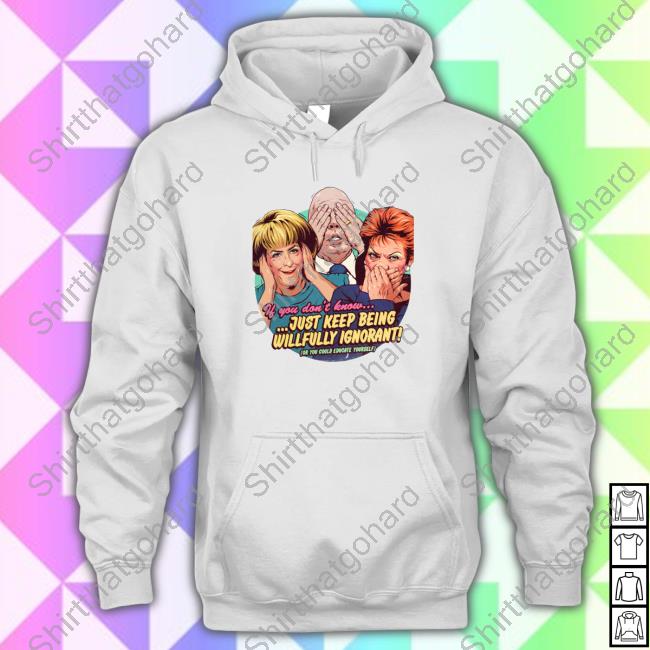 Official Nordacious Merch If You Don't Know Just Keep Being Willfully Ignorant Shirts