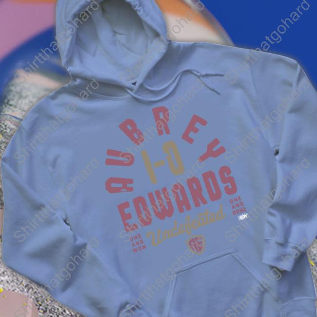 Aubrey Edwards Undefeated Shirt