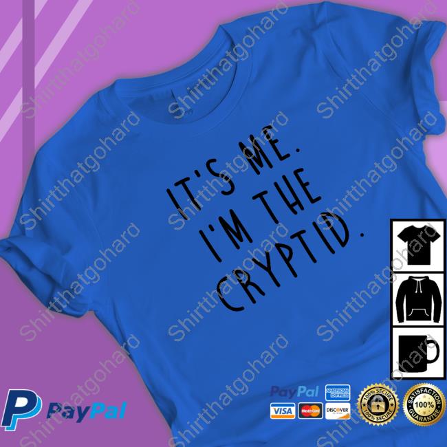 The Cryptid Factor It's Me I'm The Cryptid Tee Lookhuman Merch