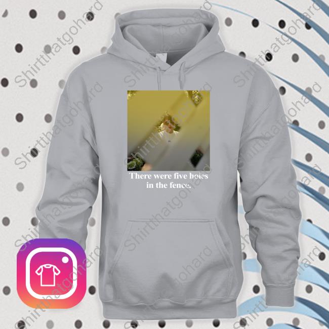 Taylor Swift There Were Five Holes In The Fence Shirt Noahlevy13
