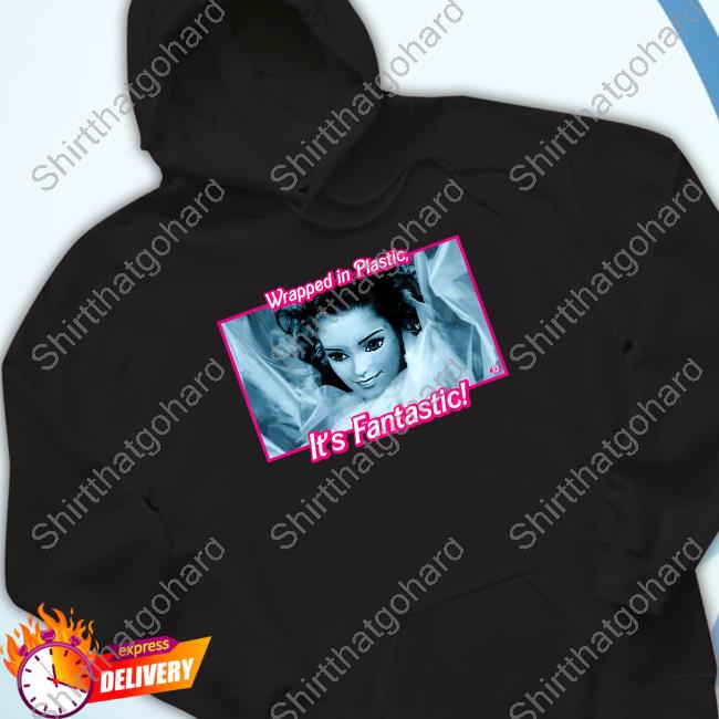 Barbie Wrapped In Plastic It's Fantastic Shirt