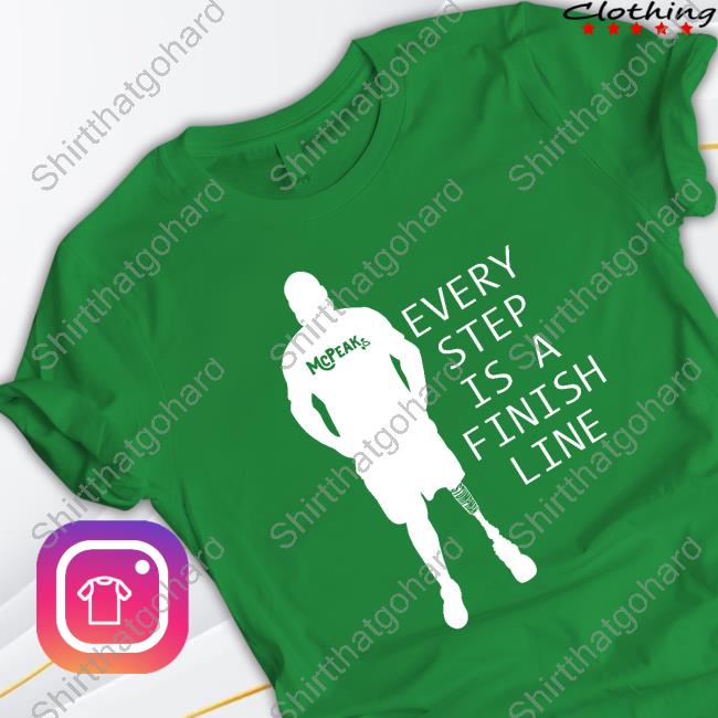 Official Every Step Is A Finish Line Tee Shirt