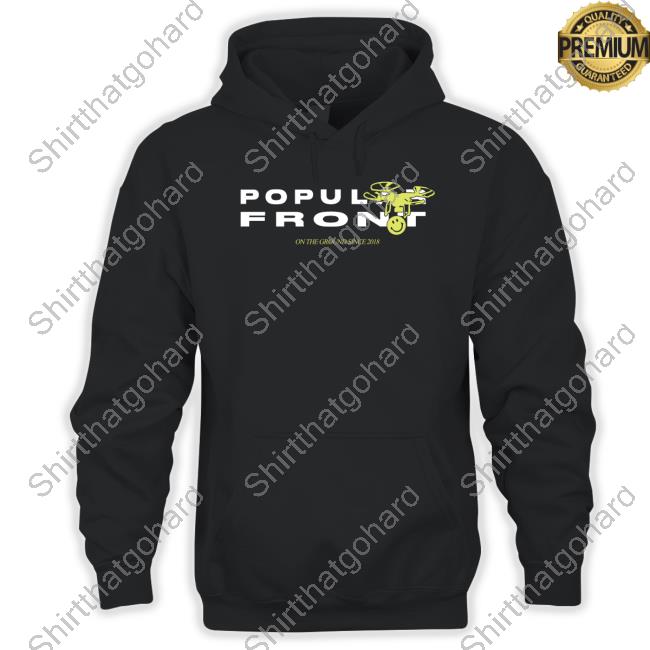 Popular Front On The Ground Since 2018 Shirt