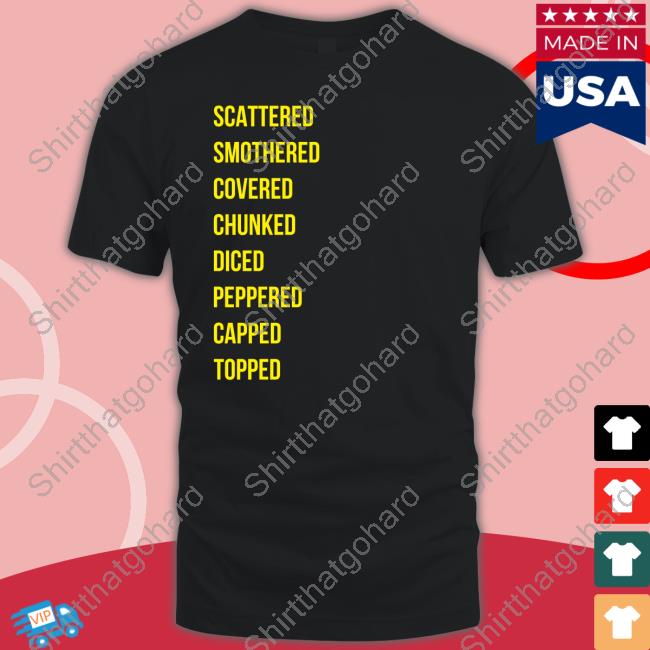 Scattered Smothered Covered Chunked Diced Peppered Capped Topped Crewneck Sweatshirt