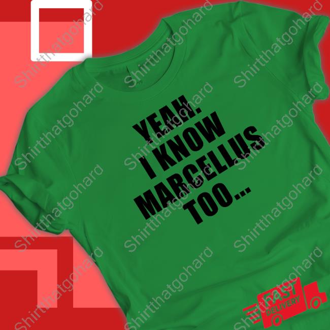 Official Cape Girardeau Yeah I Know Marcellus Too T Shirt Shirt