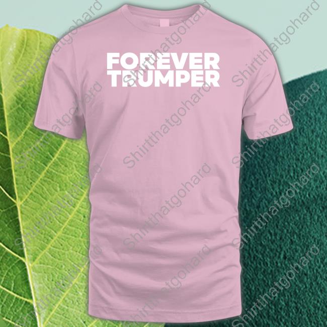Forever Trumper Long Sleeve Shirt