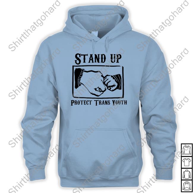 Stand Up Protect Trans Youth Hoodie