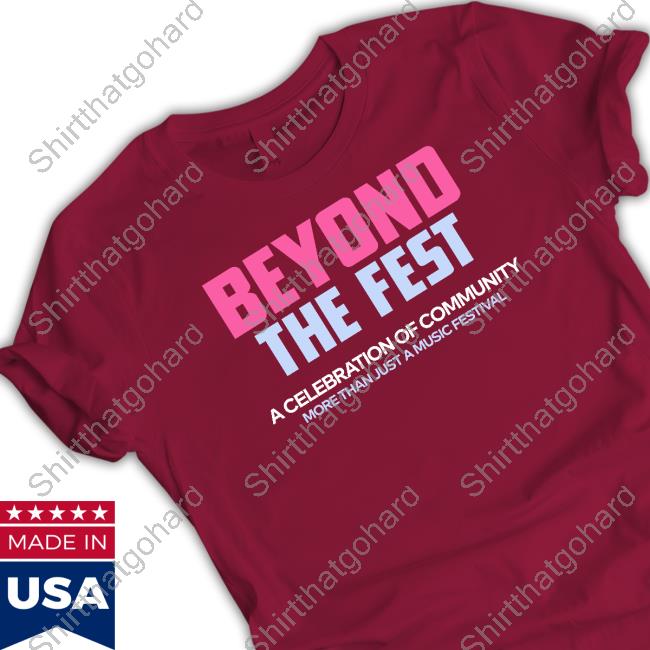 Official Beyond The Fest Shirts
