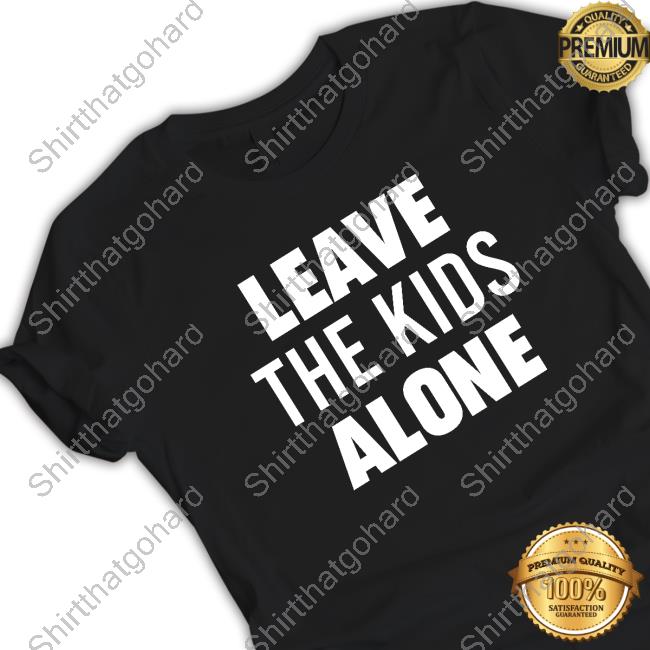 Leave The Kids Alone Limited Edition Crewneck Sweatshirt