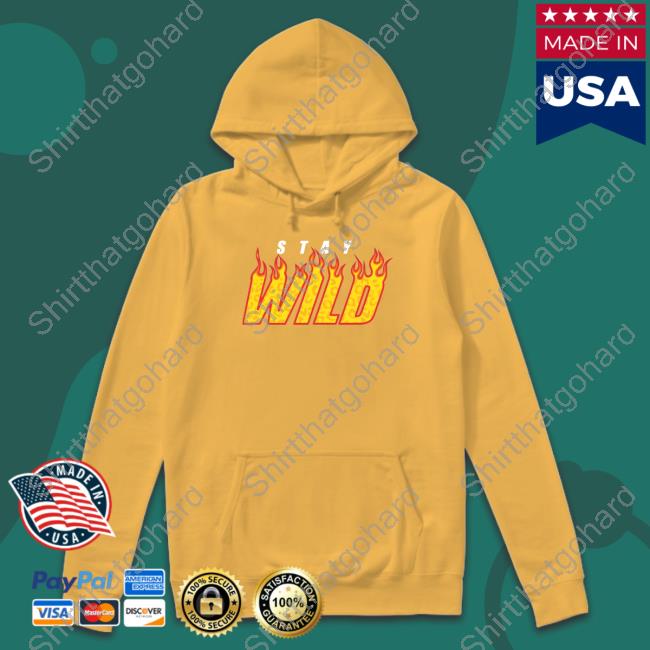 Stay Wild Merch Stay Wild Fire Tank Staywildshop