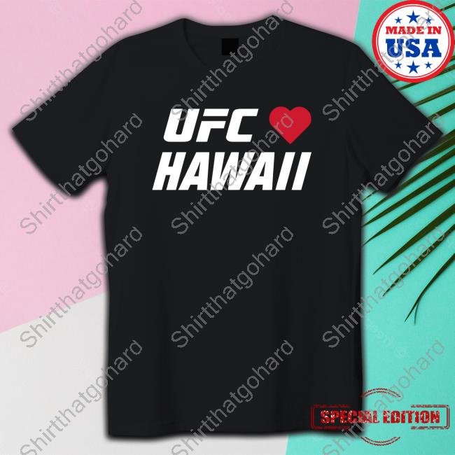 Danawhite Ufc Hawaii Charity Shirt