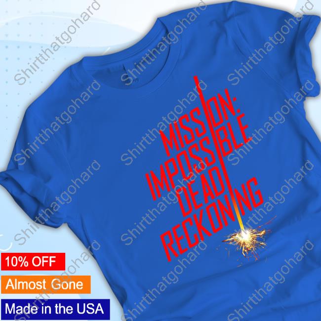 Official Mission Impossible Dead Reckoning Tee Shirt