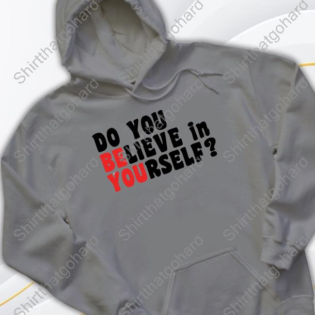 Official Tamera Young Do You Believe In Yourself T Shirt