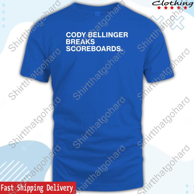 Cody Bellinger Breaks Scoreboards Shirt