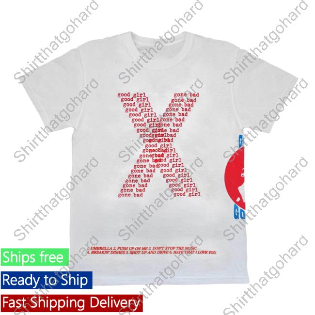 Official Rihanna Merch Store Shop Good Girl Gone Bad Shirt 2023