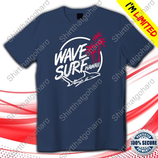 Official Wave Surf Hawaii Shirt