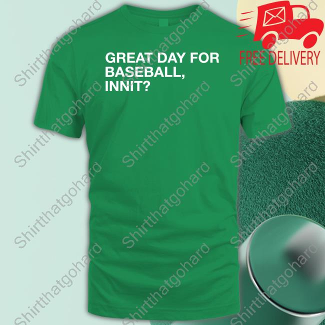 Obvious Shirts Shop Great Day For Baseball Innit Cap