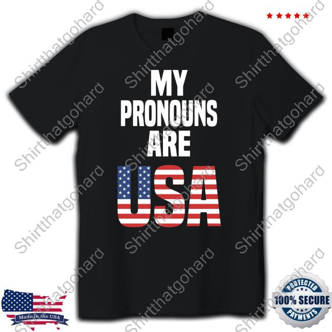 Official My Pronouns Are Usa Tee Shirt