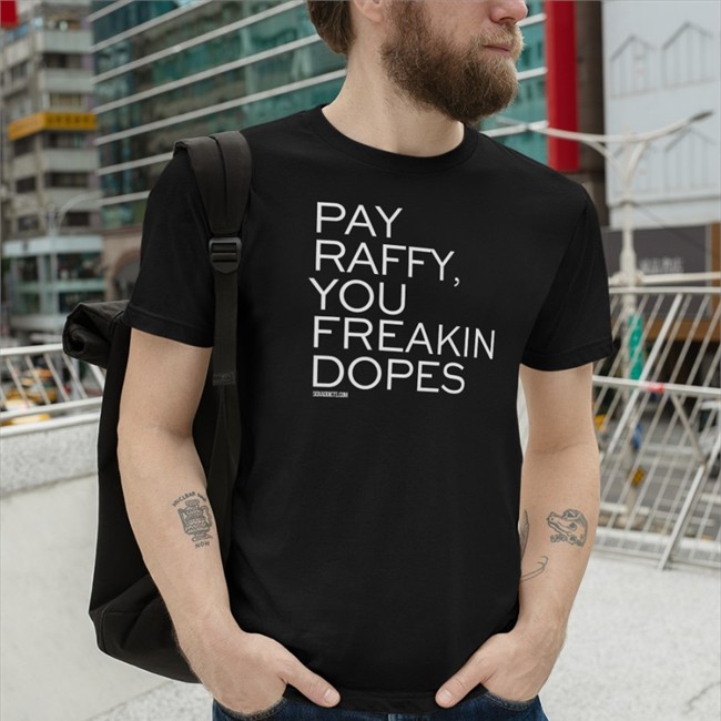 Best Seller Pay Raffy Shirt