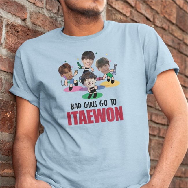 Bad Girls Go To Itaewon T-Shirts