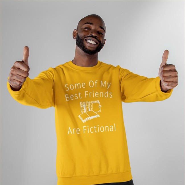 Some Of My Best Friends Are Fictional Shirts
