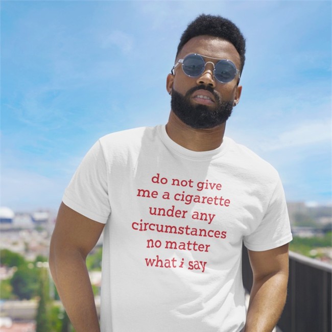 Bonfire Merch Smoking Cessation Do Not Give Me A Cigarette Under Any Circumstances No Matter What I Say Shirt Elizabeth Handgun Smoking Cessation Do Not Give Me A Cigarette Under Any Circumstances No Matter What I Say Tank Top Elizabeth Handgun