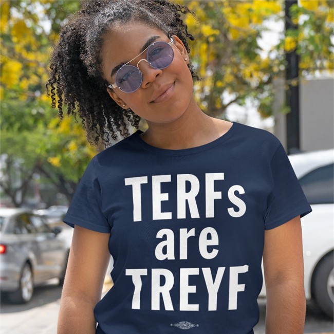 Elana Levin Jfrej Shop Merch Terfs Are Treyf Shirt