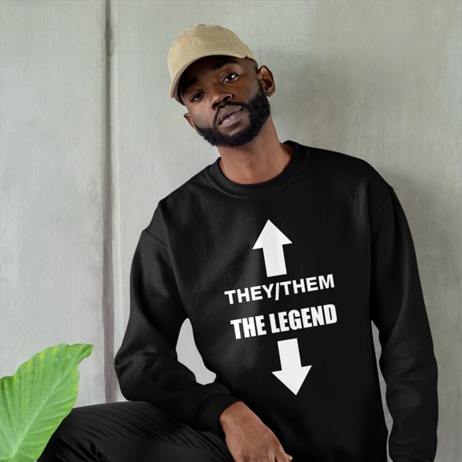 They Them The Legend T Shirt