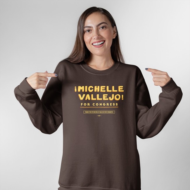 Michelle Vallejo For Congess Shirt Michelle Vallejo For Congress Paind For Olivia Julianna