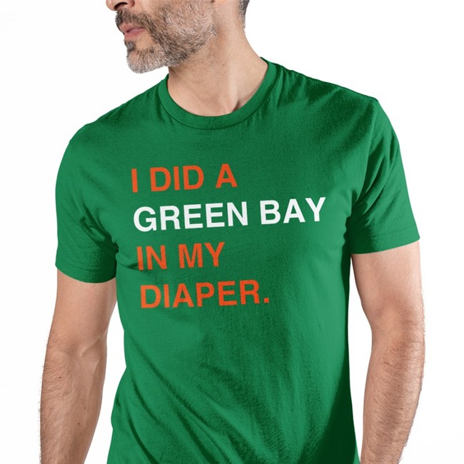 I Did A Green Bay In My Diaper Long Sleeve