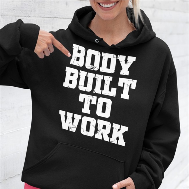 Body Built To Work Shirt John Schneider