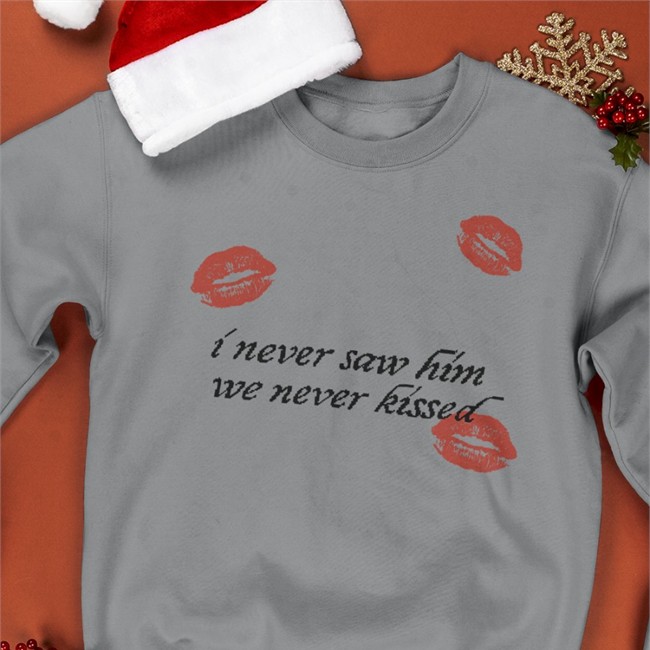 I Never Saw Him We Never Kissed Sweatshirt Sabrina Carpenter Merch