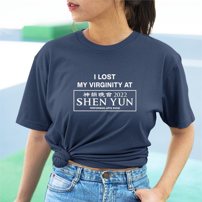 Wahlid Merch I Lost My Virginity At Shen Yun Performing Arts Show 2022 T Shirt Shirts That Go Hard