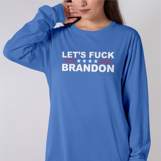 The Good Liars Store Merch Let's Fuck Brandon Long Sleeve T Shirt