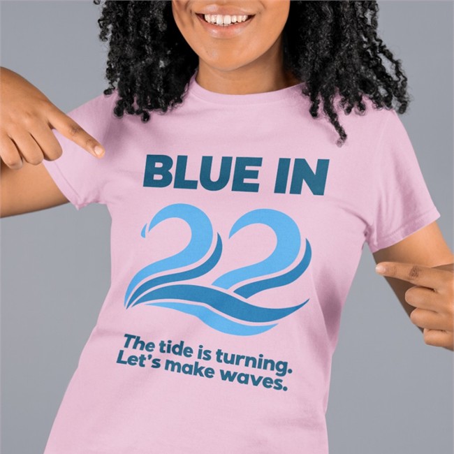 Blue In 22 The Tide Is Turning Let's Make Waves Shirt Aaron Black Ablackpolitical