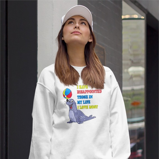 Seal I Have Disappointed Those In My Life I Love Most White Shirt Thegoodshirts Shop Merch By Shirts That Go Hard Jmcgg