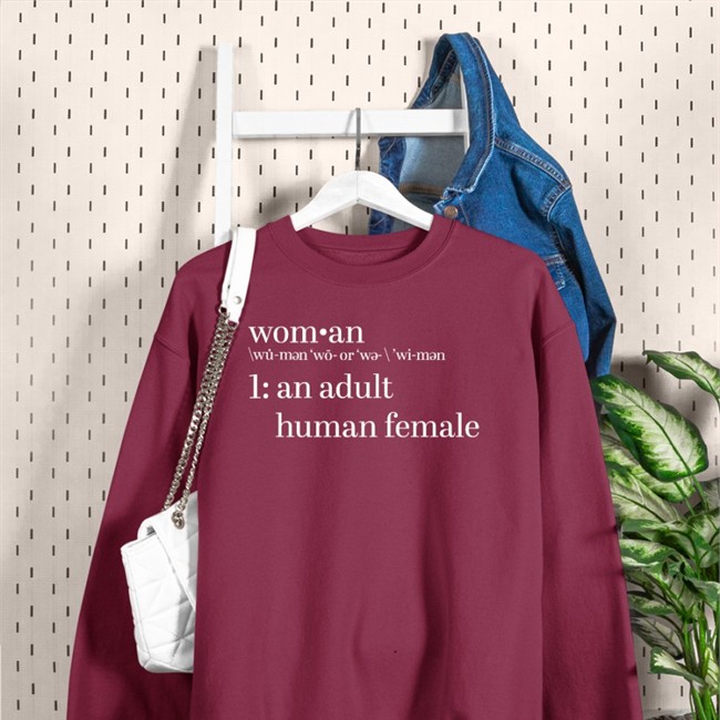 Definition Of Woman An Adult Human Female Hooded Daily Wire