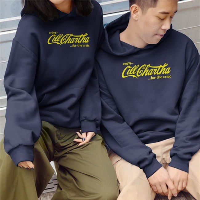 Enjoy Cill Chartha For The Craic Hoodie