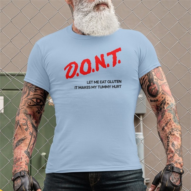 Shirts That Go Hard Merch Dont Let Me Eat Gluten It Makes My Tummy Hurt T Shirt