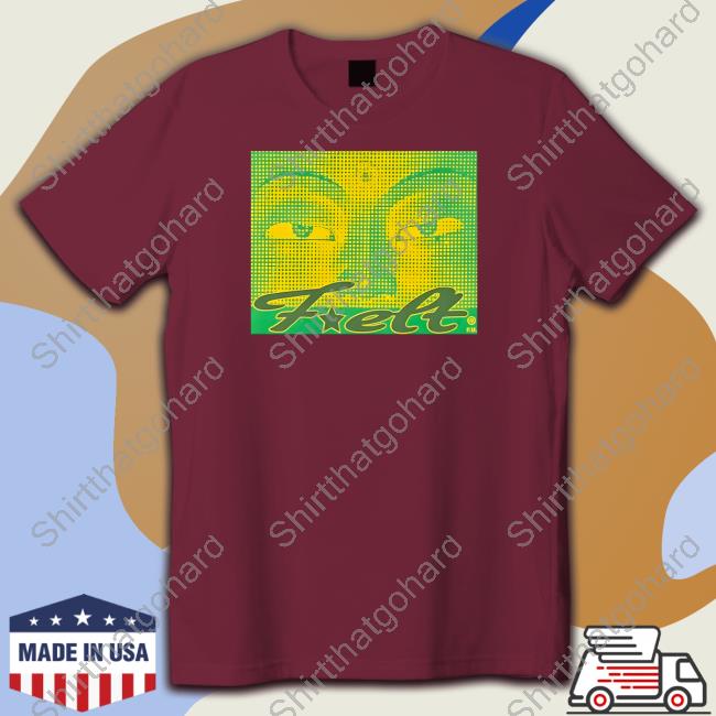 Felt Eyes Of Shirt New Shirt