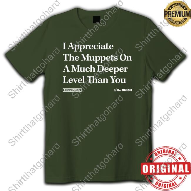 Official The Onion Store I Appreciate The Muppets Onion Headline T-Shirt